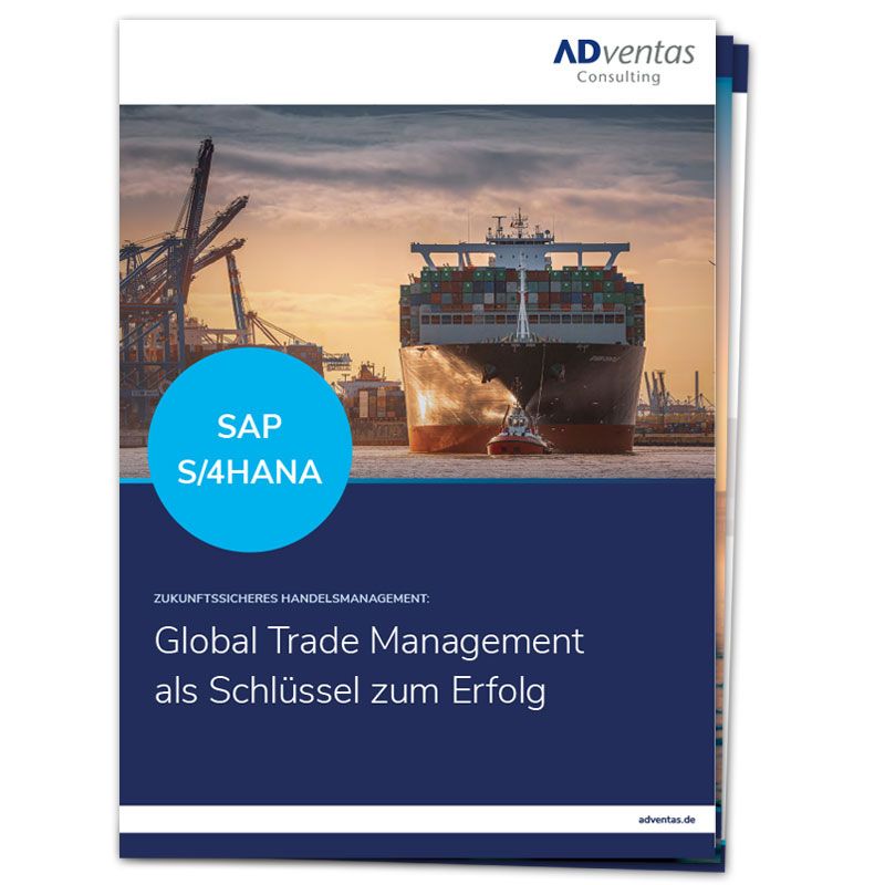 Whitepaper Zukunftssicheres Handelsmanagement: SAP S/4HANA Global Trade Management als Schlüssel zum Erfolg 